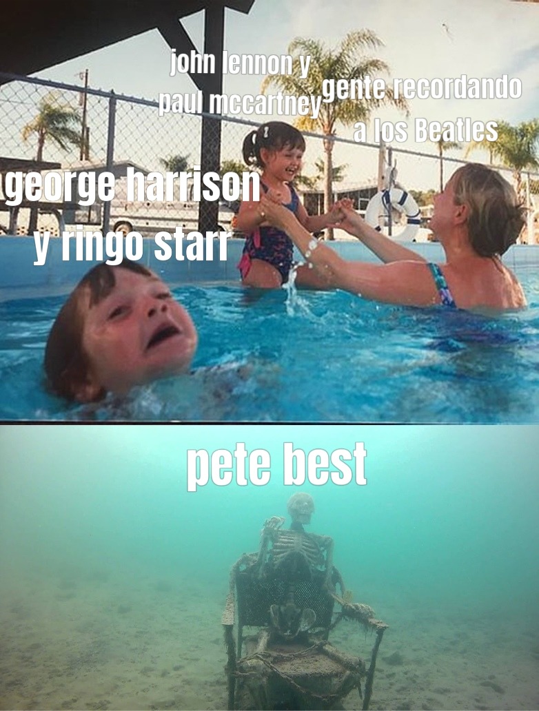 Es que el fandom se concentra más en john y paul casi siempre en george y ringo y nunca en pete best - meme
