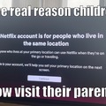 Netflix, bringing family together (once a month)