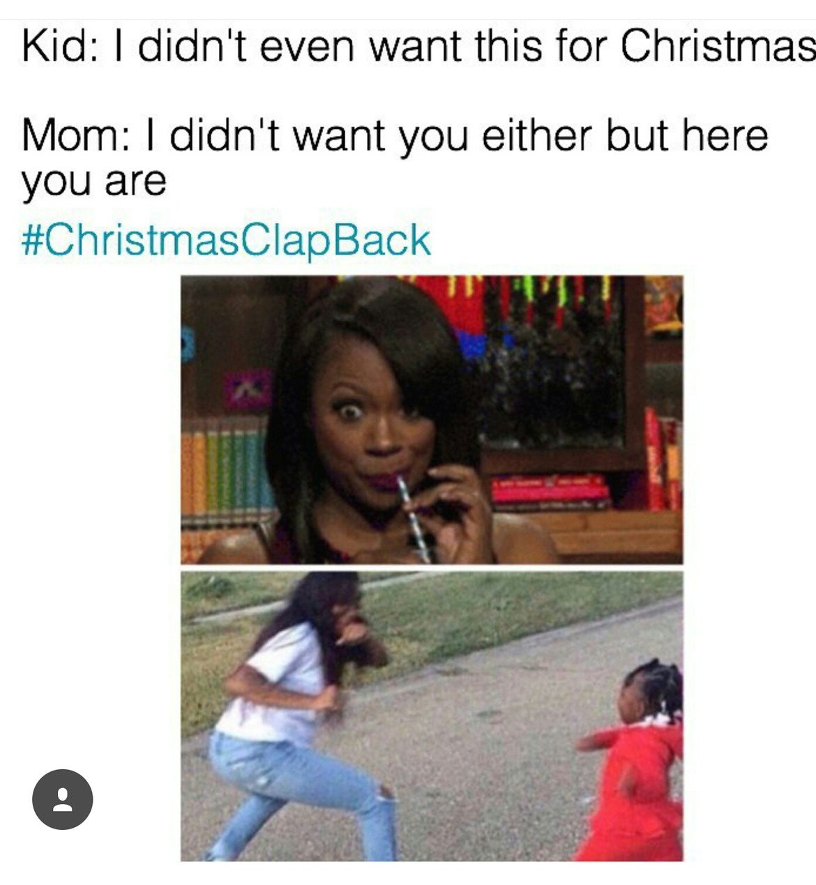 Christmas clapback - meme