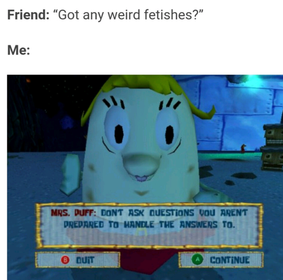 I am my own fetish - meme