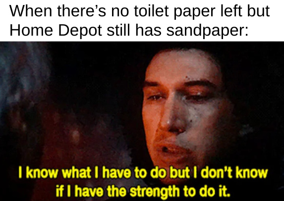 toilet paper shortige! - meme
