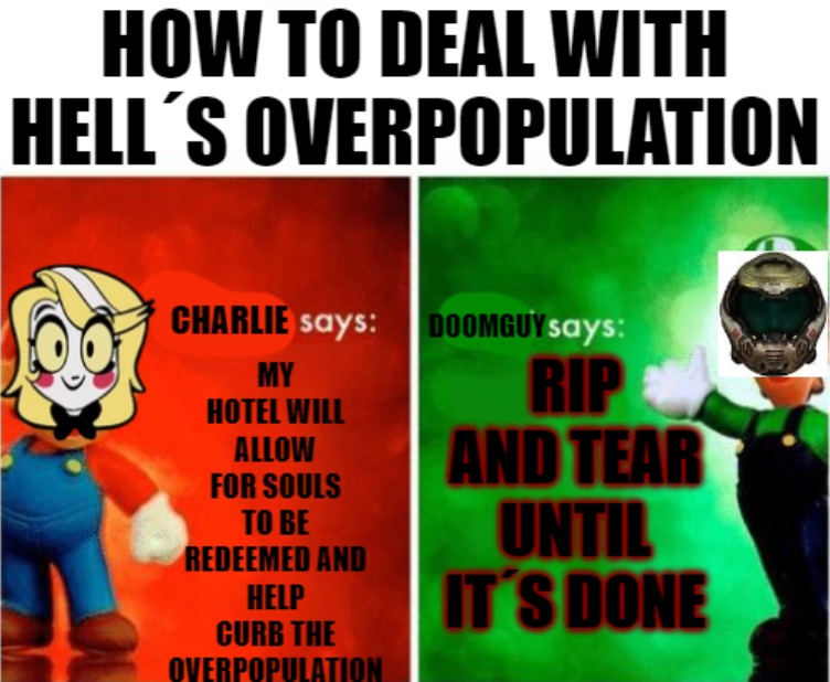 While Charlie´s goal are admirable, The Slayer´s plan is quicker and way more fun - meme