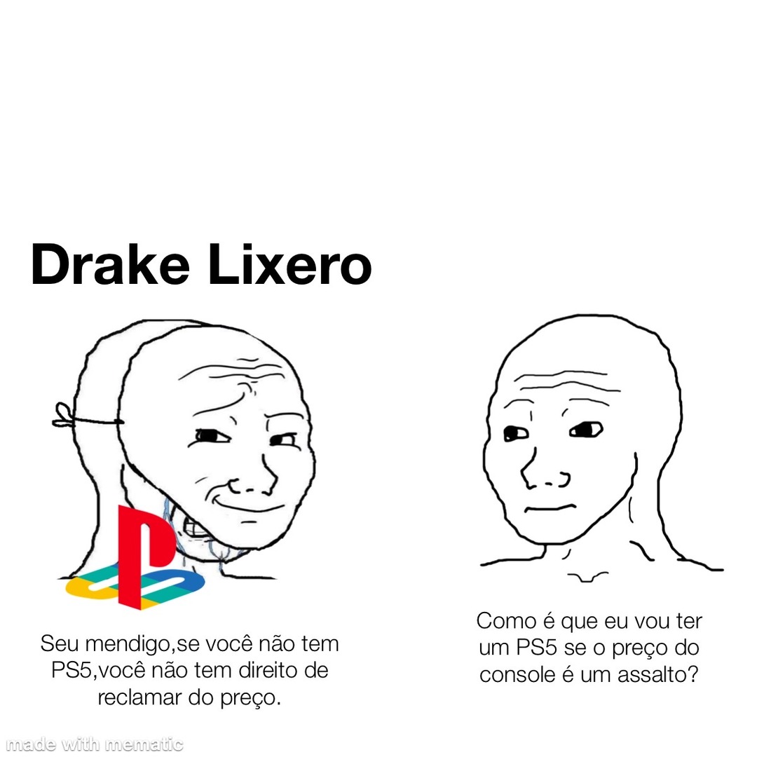 Drake Sincero=Xbox Mil Grau - meme