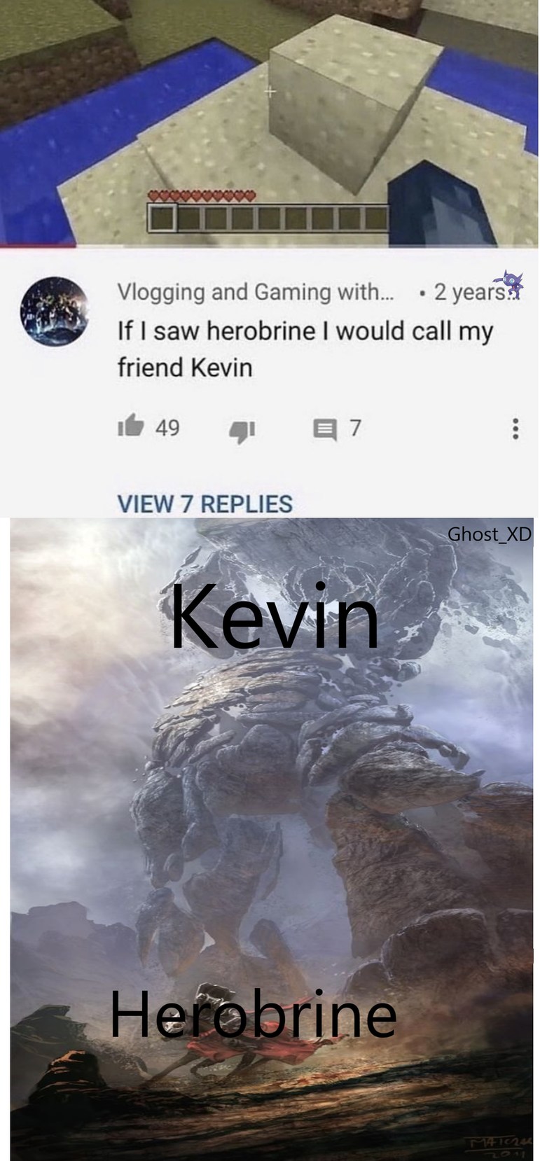 Kevin>>>>>>>>>>>>>>>>>>>>>>>>>>>>>>>>>>>>>>>>>>>>>>>>>>>>Herobrine - meme