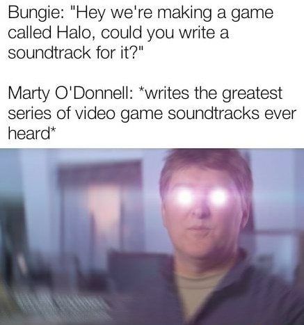 Halo Reach, Halo CE, and Halo 3 are my favorites, but all of them are great. At least the ones made by Bungie are. - meme