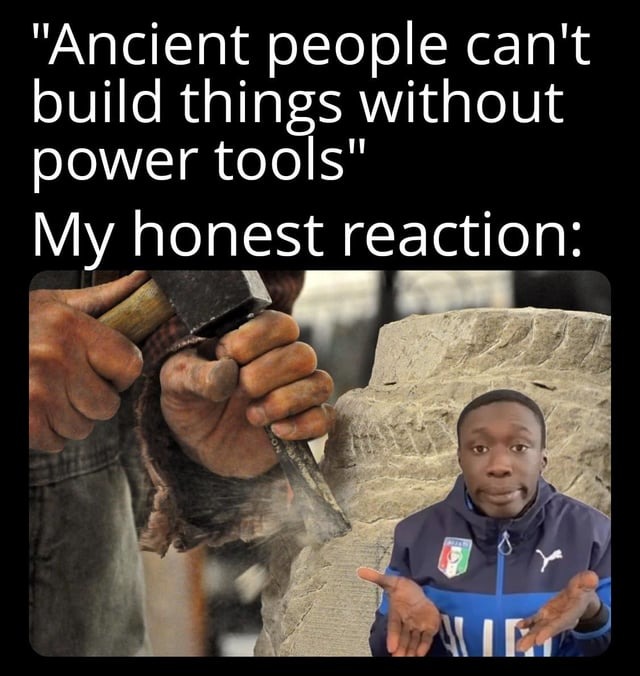 Ancient tools - meme