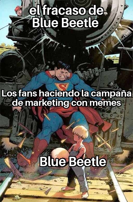 BLUE BEETLE EL P8T0 18 DE AGOSTO SOLO EN CINES - meme