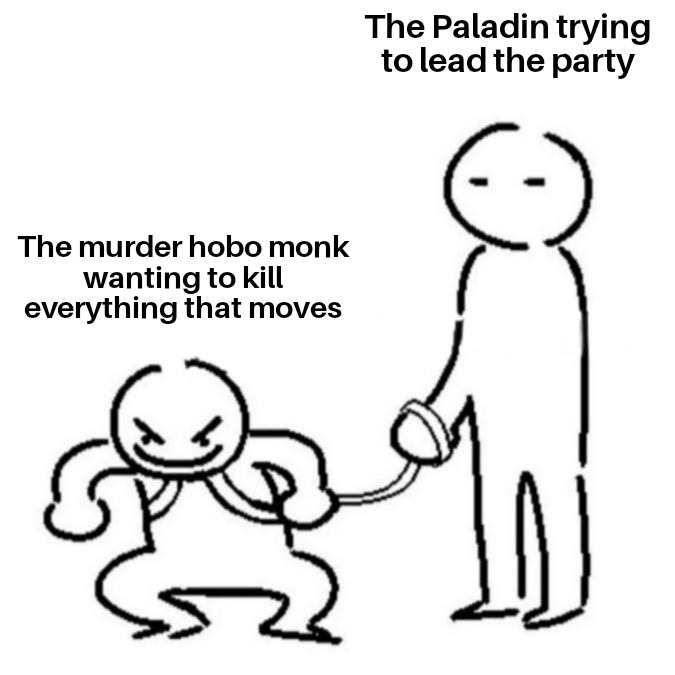 Every party has the murder hobo - meme
