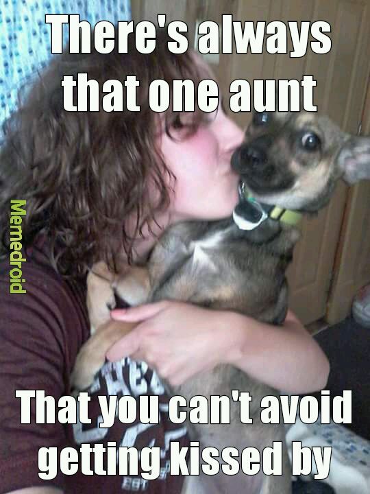 There is always that one aunt that you can't escape - meme