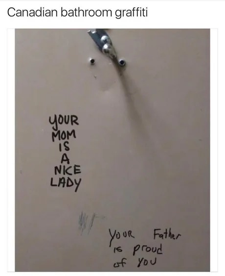 Canadian bathroom graffiti - meme