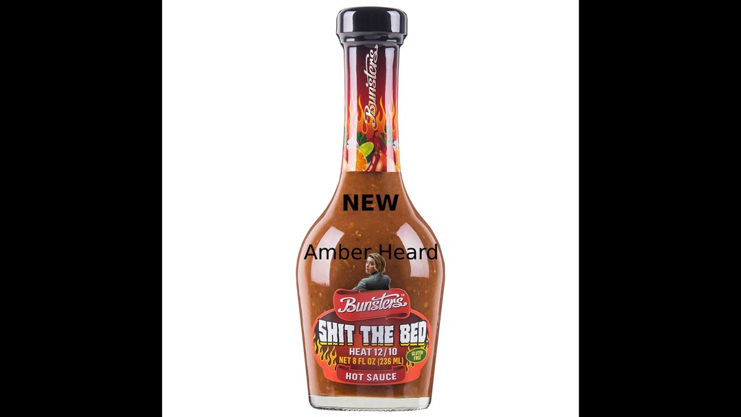 Amber Heard Shit the Bed Hot Sauce - meme