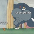 My PC vs Doom Eternal