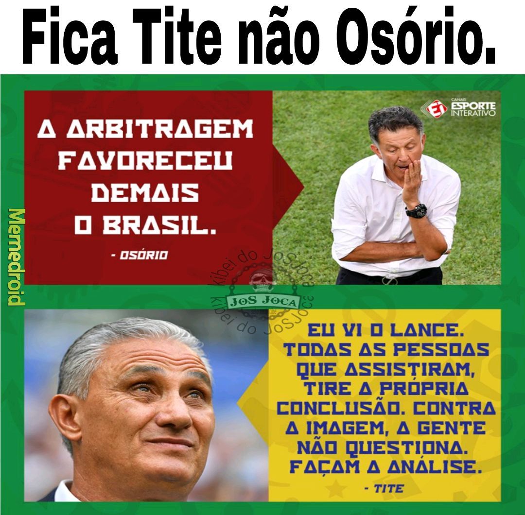 Osório tá Tite. - meme