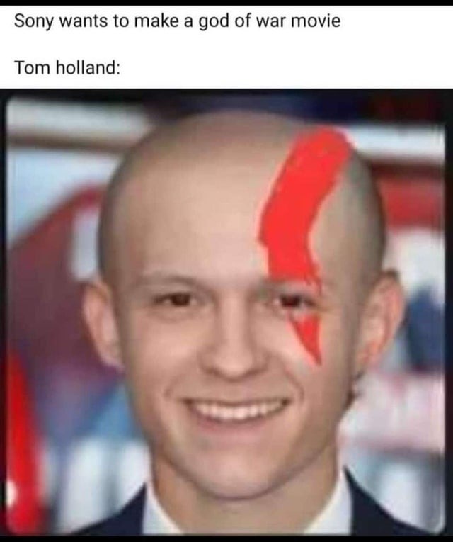 Tom Holland will be Cratos - meme
