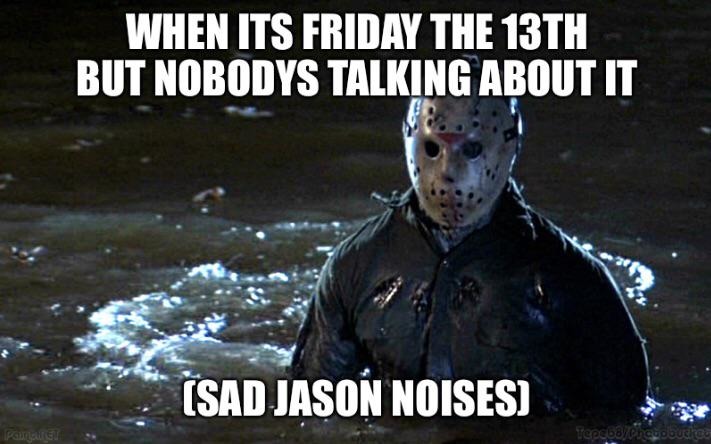 Jason Friday the 13th meme