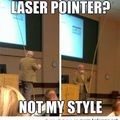 Laser not my style