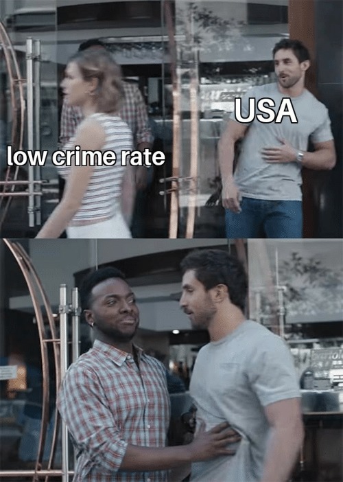Low crime rate - meme