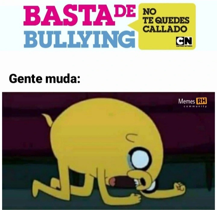 Basta de bullying no te quedes callado - meme
