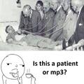 Patient or mp3