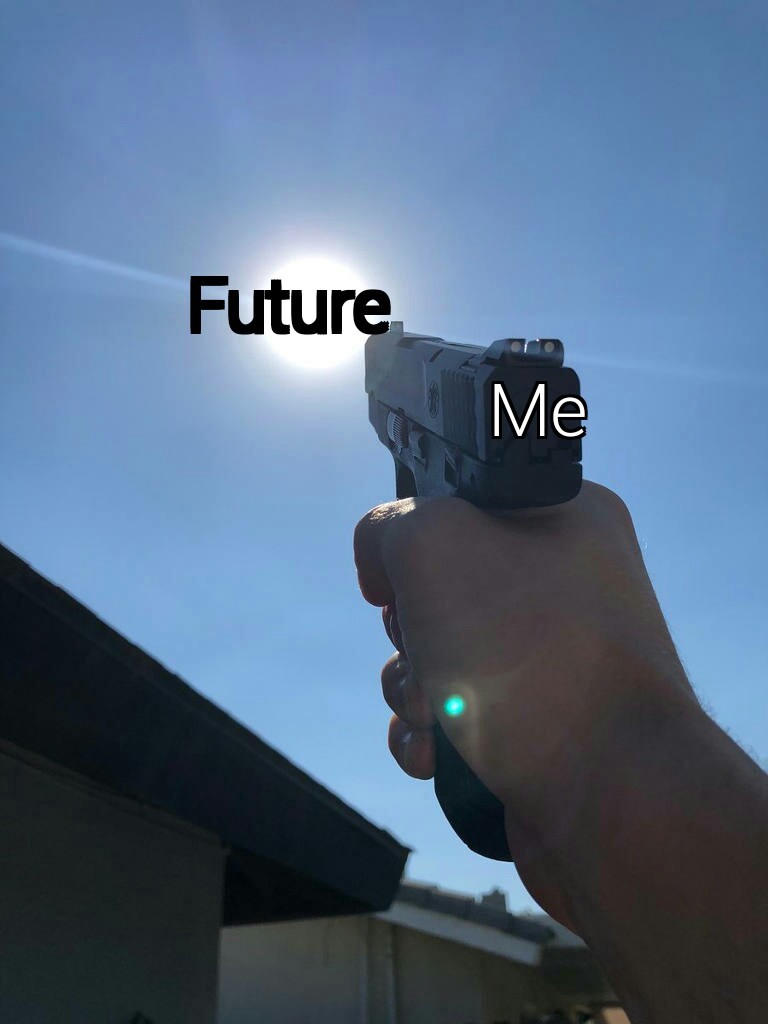 About my future... - meme