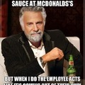 extra sauce at Mcdonalds