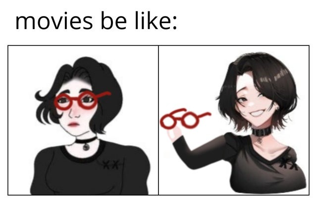 Girls in movies be like - meme