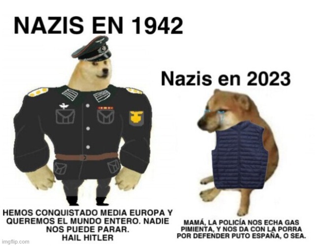 Nazis en España? Hoy en día no se sabe bien quienes son los nazis - meme