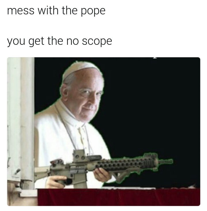 No scope - meme