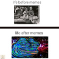 is there life after memes???
