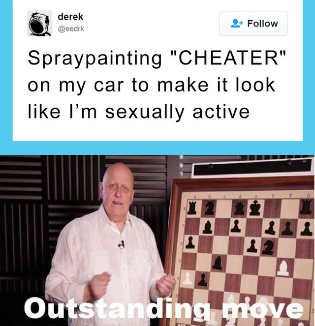 Spraypainting cheater on my car to make it look like I'm sexually active - meme