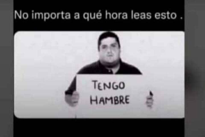 Tengo hambre - meme