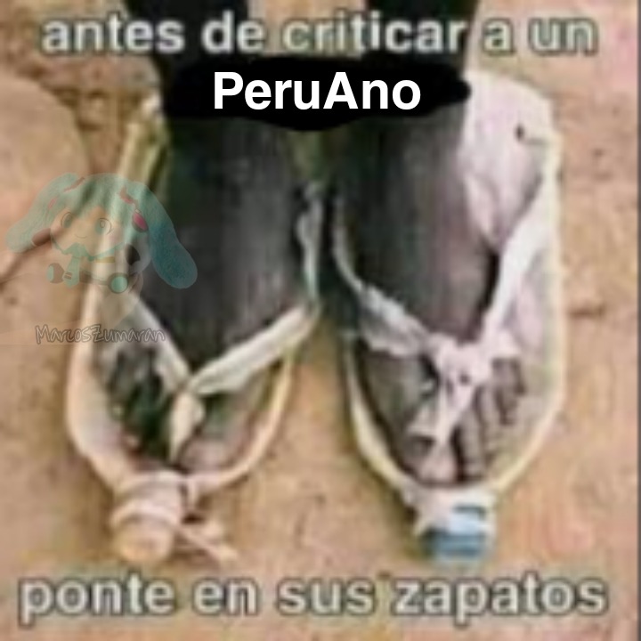 Loa peruanos acaso tienen zapatos? - meme