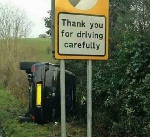 Gracias por conducir con cuidado... - meme