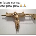 Shootin' in the name of Jesus