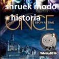 shruek modo historia (P.D doy contexto en los comentarios)