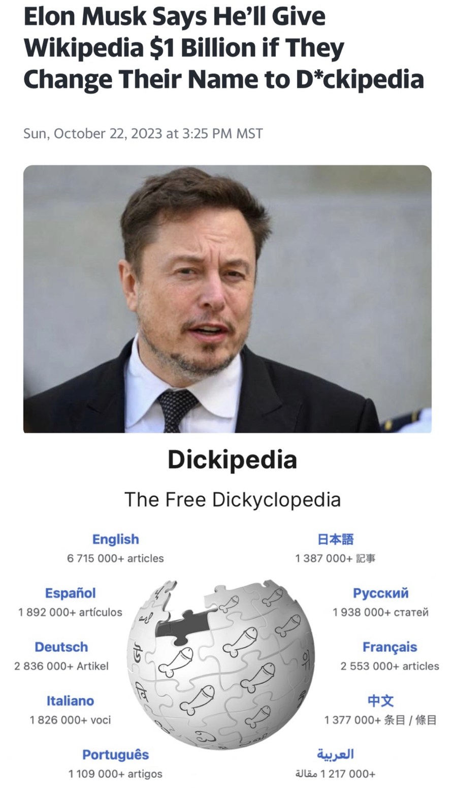 Elon Musk Says He'll Give Wikipedia $1 Billion if They Change Their Name to  D*ckipedia