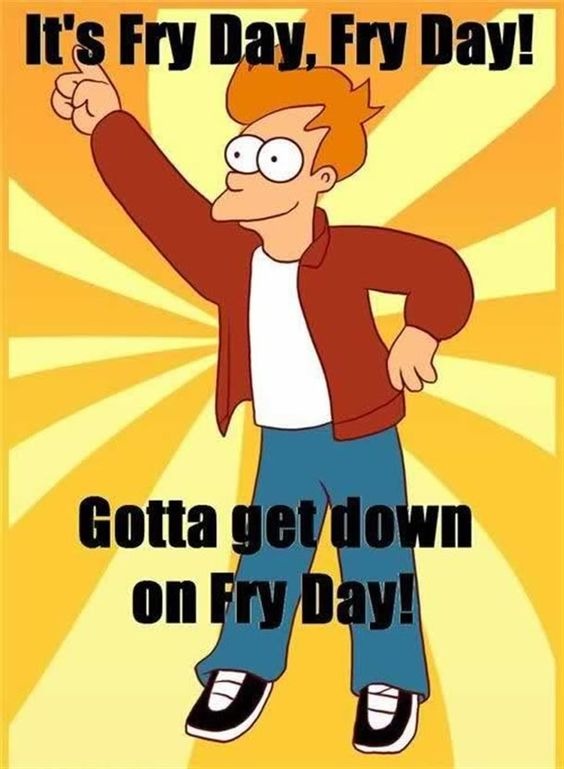 Fry Day - meme
