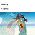 I hate raisins