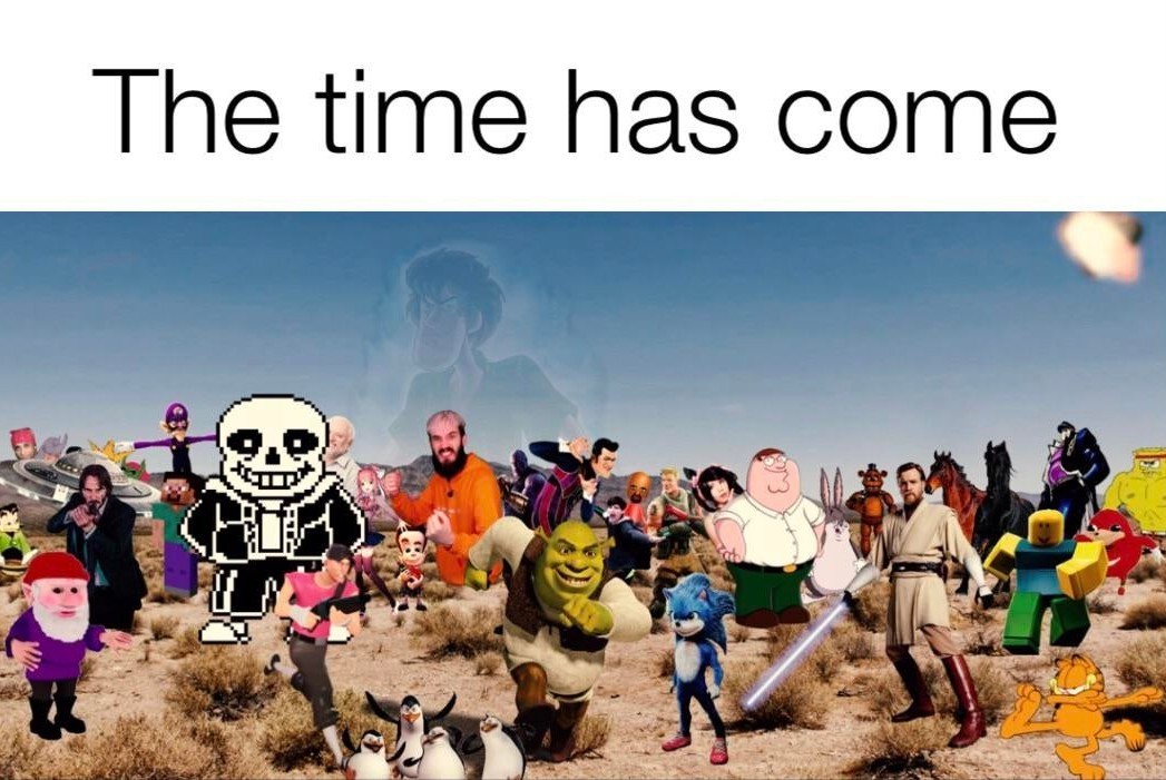 It is time - meme