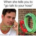 I love my hose
