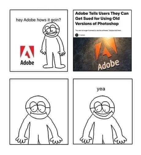 hey Adobe hows is goin - meme