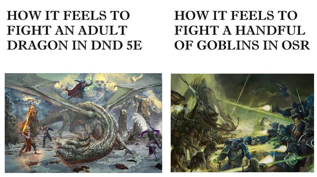 Fighting goblins in OSR vs dragons in DnD be like - meme
