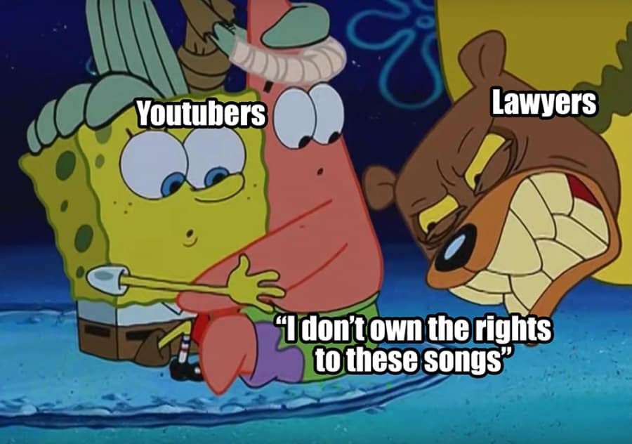 I don’t care about YouTube copyright - meme