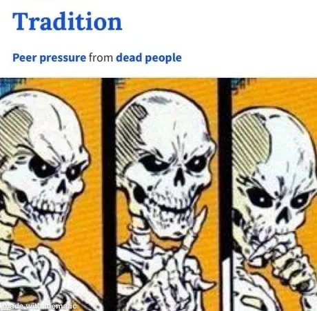 Tradition meme