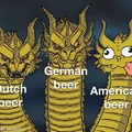 Dutch beer vs German Beer vs American Beer