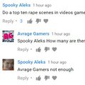 6th comment is a rapist and 9th comment is the victim