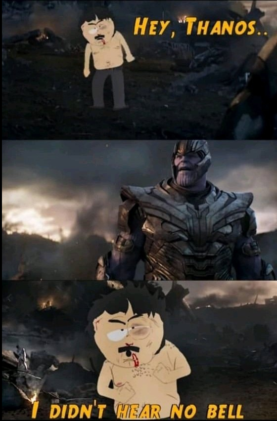 "Hey Thanos...I didn't hear no bell!" - Meme by DrNoob :) Memedroid