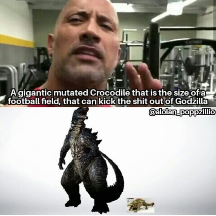 don’t you dare underestimate Godzilla motherfucker - meme