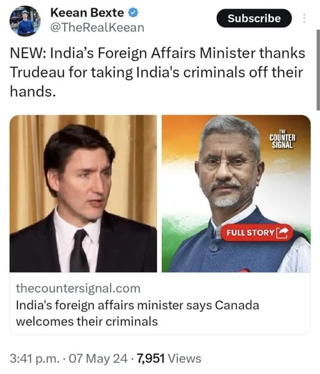 India's Foreign Affairs Minister thanks Trudeau for taking India's criminals off their hands - meme