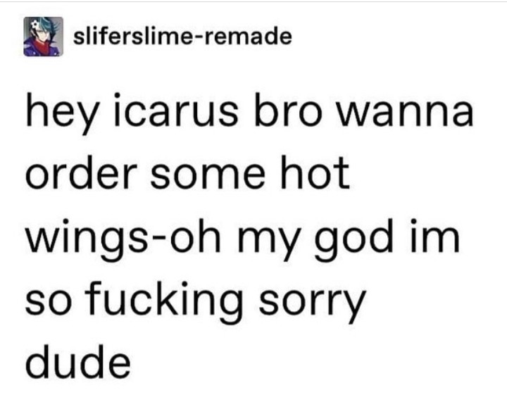 Hey Icarus - meme